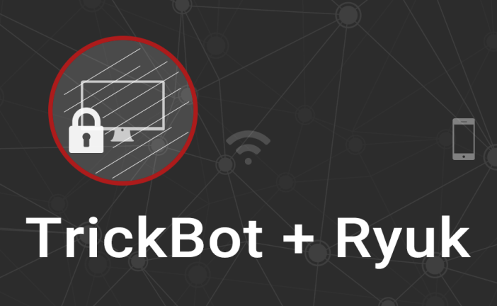 معجون زهرآلود بدافزار TrickBot با باج‌افزار Ryuk