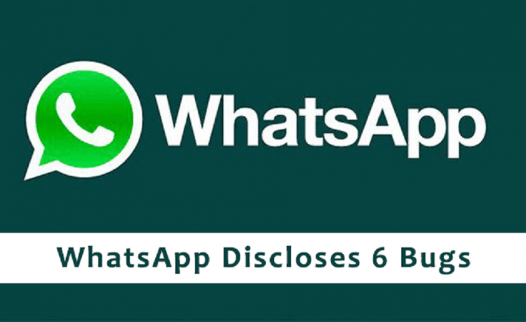 جزئیات ۶ باگ امنیتی شناسایی شده در پیام رسان WhatsApp